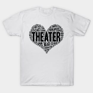 Theater Gifts Heart Drama Love Actress Actor graphic T-Shirt